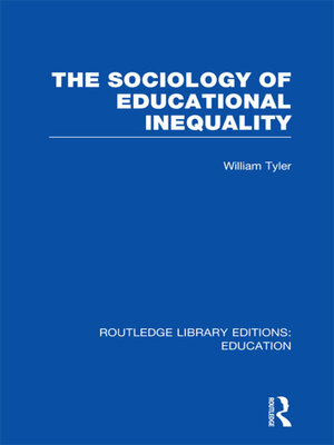 cover image of The Sociology of Educational Inequality (RLE Edu L)